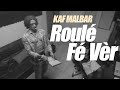 Kaf malbar ft rikos  roul f vr  anfoupamalstaya  0120 clip officiel