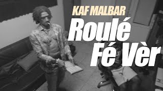 Kaf Malbar Ft. Rikos' - Roulé Fé vèr - #AnFouPaMalStaya - 01/20 (Clip officiel) chords