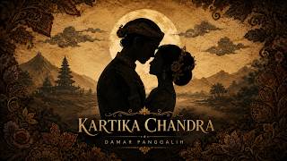 KARTIKA CHANDRA - Damar Panggalih ( Video Lirik)  - TAK EMAN EMAN SANG MUSTIKA |viral tiktok