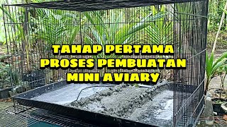 PEMBUATAN MINI AVIARY DENGAN TEMA SUNGAI | PART 1