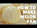 How to make ★Melon Pan★~メロンパンの作り方~(EP56)