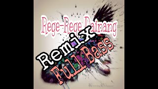 LAGU BATAK KEREN FULL BASS REMIX ----- REGE - REGE DAINANG REMIX BATAK BY KEVIN STUDIO
