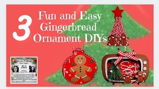 3 Gingerbread Ornament DIYs || Day 2 of 12 Days of Christmas Ornament DIYs || Dec. 2, 2021