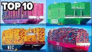 Top 10 Biggest Container Ships Ever Built Ranked