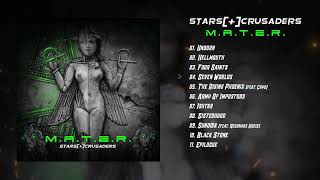 Stars Crusaders - M.A.T.E.R. (Full Album Stream)