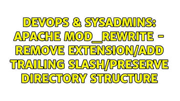 Apache mod_rewrite - remove extension/add trailing slash/preserve directory structure