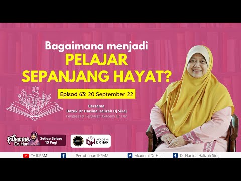 Ep 63 | Bagaimana Menjadi Pelajar Sepanjang Hayat? Bersama Dr Har