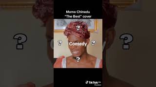 funny the best cover mama chinedu an chinedu himself best teacher ?