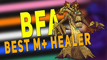 BfA 8.3 BEST M+ HEALERS *RANKED* | Top Healer in BfA & Mythic Plus Best Healing Class Rankings - WoW