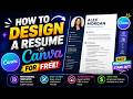 How to Design a Resume in Canva for FREE