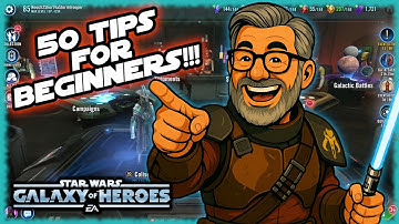 50 Tips for Beginners in Star Wars Galaxy of Heroes!!!