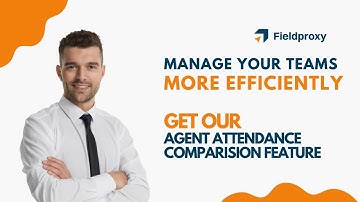 AGENT ATTENDANCE COMPARISION ON FIELDPROXY