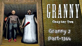 Granny Chapter-2 Walkthrough Gameplay (Android/iOS) Part-1364