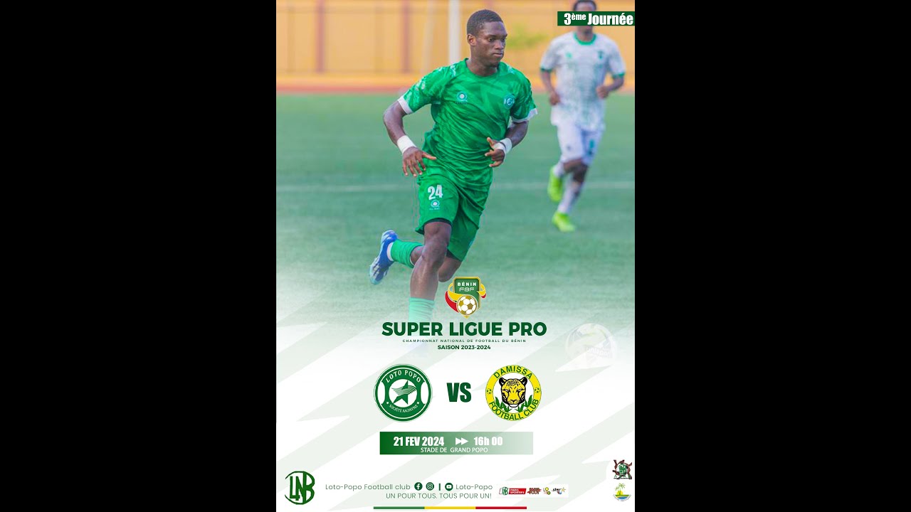 SUPER LIGUE PRO 3ème  JOURNEE  LOTO-POPO vs Damissa