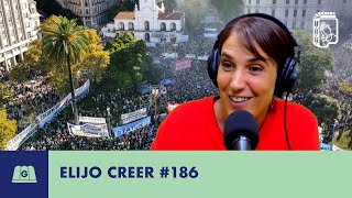 ¿SE VIENEN RENUNCIAS? LA HISTÓRICA MARCHA UNIVERSITARIA | ELIJO CREER #186