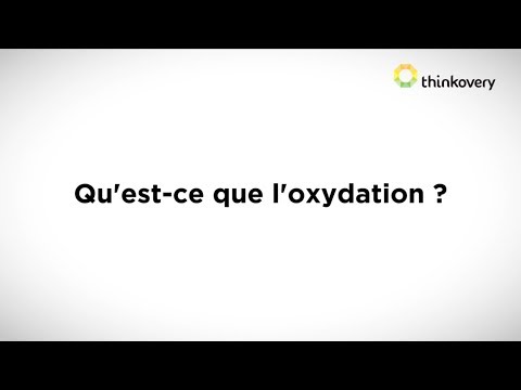 Qu&rsquo;est-ce que l&rsquo;oxydation ? | Do You Spoc