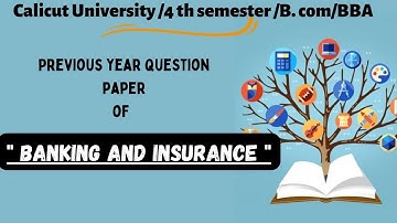 #calicutuniversity /Banking and insurance /4th sem/B. com/BBA/previous year question paper #exam