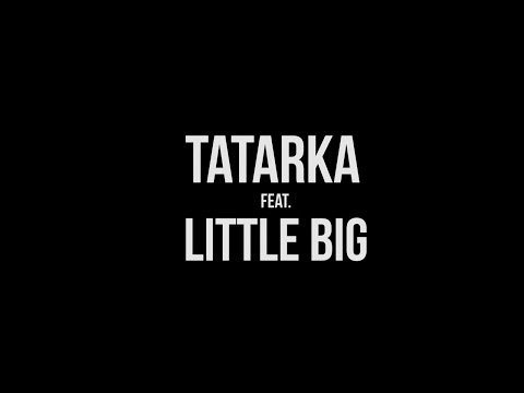 Перевод песни TATARKA - U Can Take (feat. Little Big)