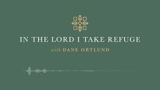 In the Lord I Take Refuge: Psalm 79 - How Long, O Lord?