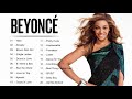 Best Songs Of Beyoncé  - Beyonce Greatest Hits - Beyoncé Playlist 2020