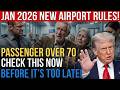 🚨 Age 70+ Travelers Alert! 2026 Airport Policy Changes May Prevent Seniors from Flying