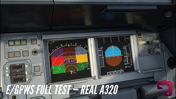 REAL A320 | E/GPWS FULL TEST