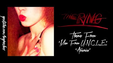 The Ring - Theme From 'Man From U.N.C.L.E.' + America