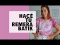 DIY: RENOVÁ TU REMERA Y HACELA BATIK | IDEAS #UPD
