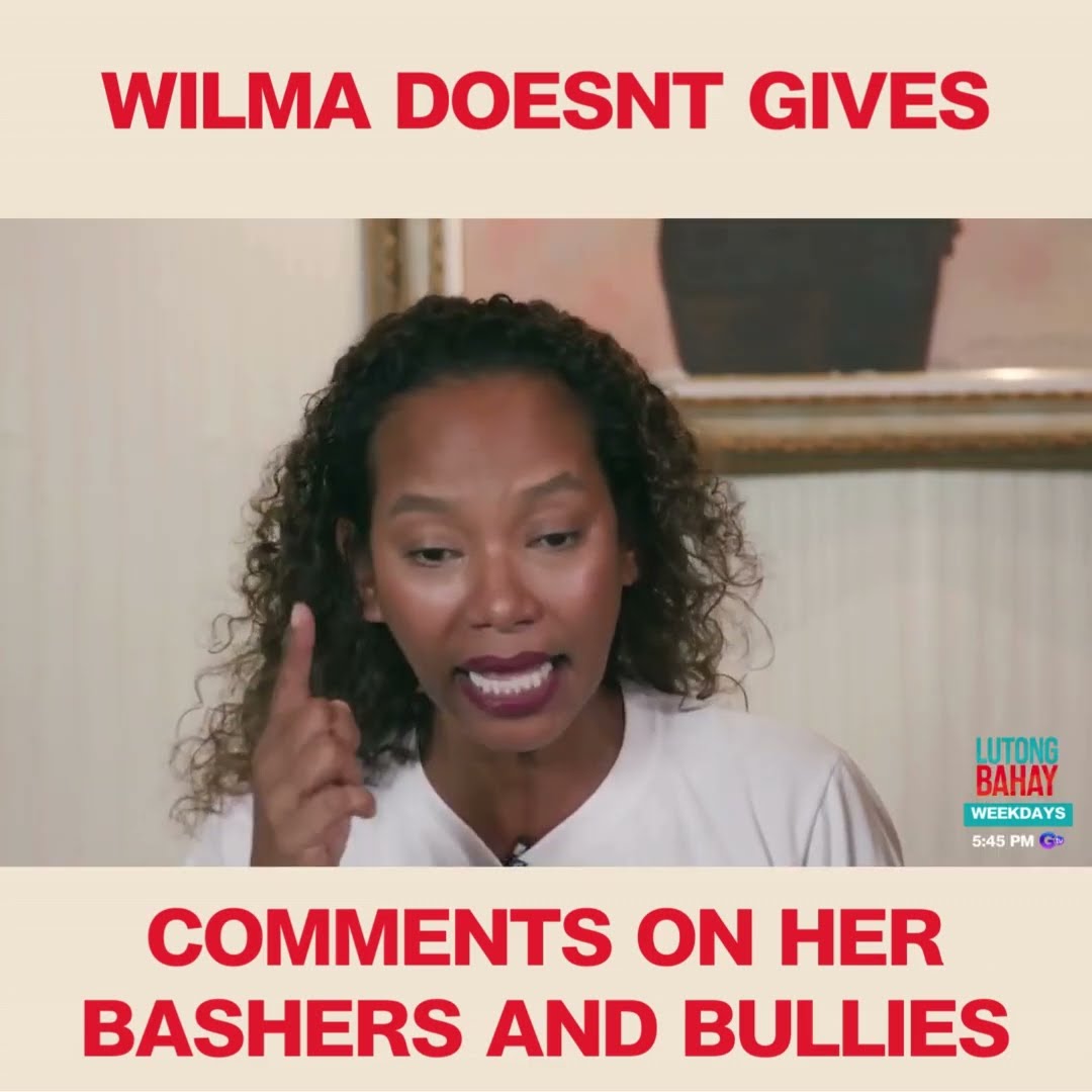 Wilma Doesnt gives comments on her bashers and bullies | Lutong Bahay