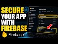 How to Secure Your App Development with Firebase - Detailed Guide