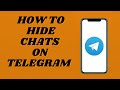 How To Hide Chats On Telegram | Private chat on Telegram | Easy Tutorial