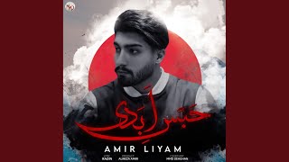 Habs Abadi - Amir Liyam