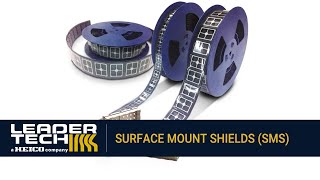 SMS - Surface Mount Shields by Leader Tech