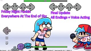 Friday Night Funkin: Everywhere At The End of Sky (FINAL UPDATE) All Endings + Voice Acting