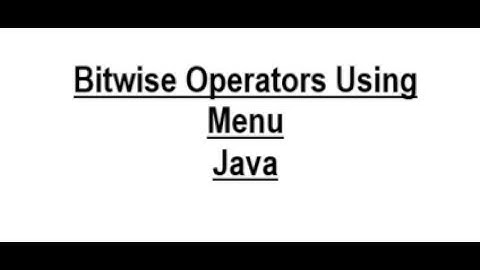 Bitwise Operators in Java