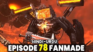 Infected An Tv Man Skibidi Toilet 78 Part 1