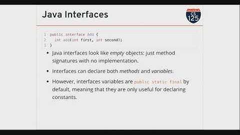 CS 125 Fall 2018: Fri 10.19.2018. More About Interfaces