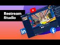 Restream studio tutorial  run professional live streams from your browser