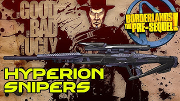 Borderlands The Pre Sequel: TGtBatU Hyperion Snipers