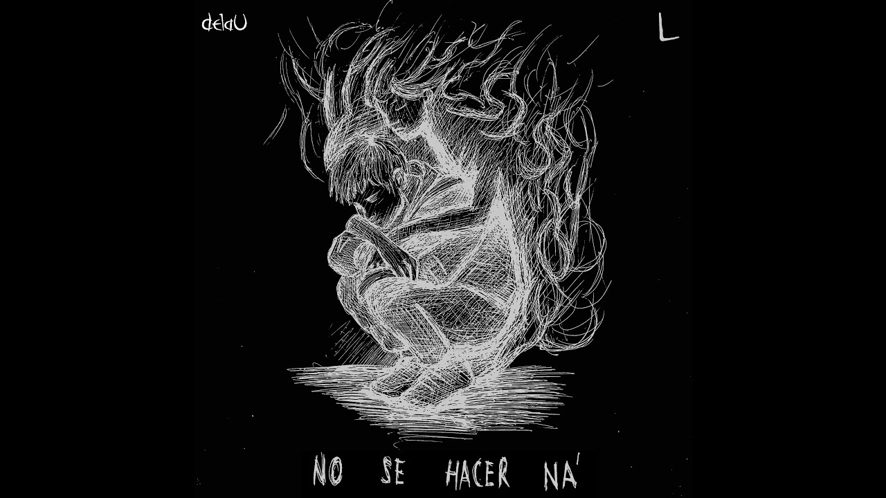 No sé hacer na' - delaU (Lyrics video)