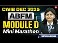 CAIIB ABFM Module D Mini Marathon | ABFM Module D Marathon | ABFM Marathon by Suprabha Ma'am