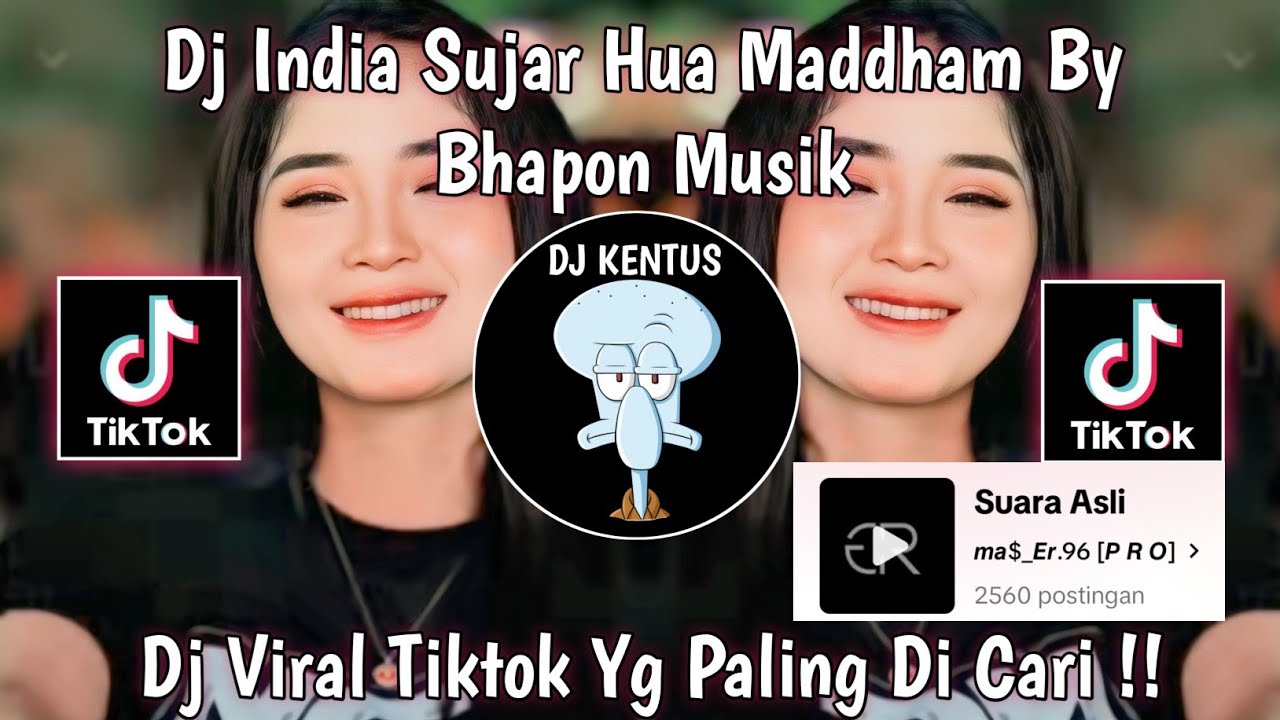 DJ INDIA SURAJ HUA MADDHAM BY BHAPON MUSIK || DJ VIRAL TIKTOK YANG PALING DI CARI....