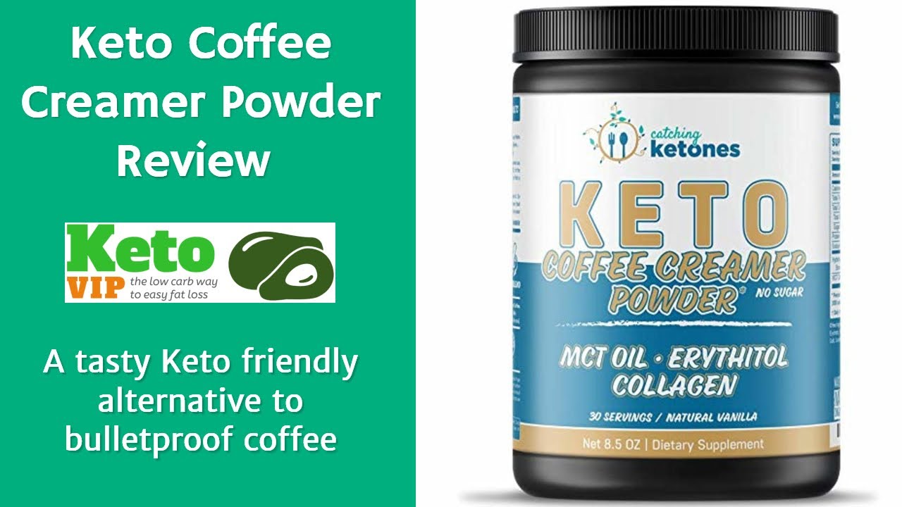 Catching Ketones Keto Coffee Creamer Review KetoVIP YouTube