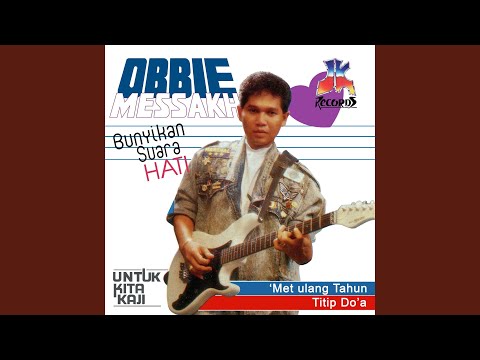 Bunyikan Suara Hati - Obbie Messakh