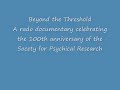 Capture de la vidéo Beyond The Threshold - Radio Documentary