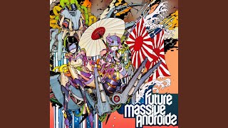 Future Massive Androidz Update