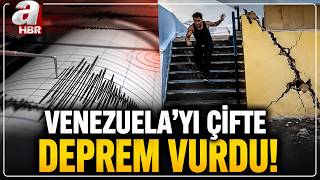 Venezuela'yı Çifte Deprem Vurdu: 235 Ölü | A Haber