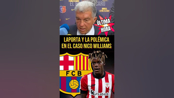 💥LAPORTA Y LA POLÉMICA CON EL ATHLETIC 🔥NICO WILLIAMS AL BARÇA⁉️ #laliga #fcbarcelona #shorts