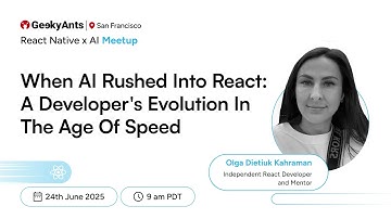 A Developer’s Evolution in the Age of Speed with AI | Olga Kahraman | React Native x AI US Meetup
