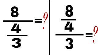 😳 CLEAN BASIC MATHEMATICS 8/4/3 VS 8/4/3= ? #Shorts